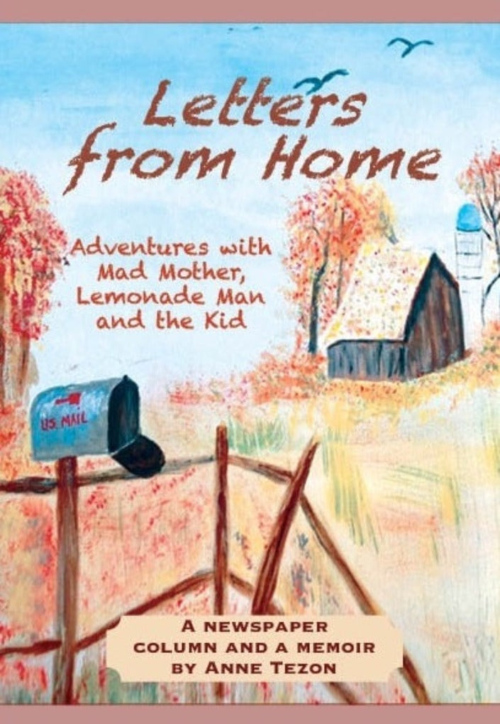 Letters from Home: A Newspaper Column and a Memoir