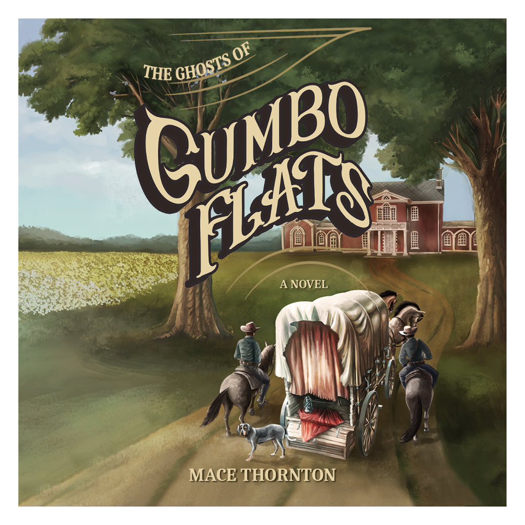 The Ghosts of Gumbo Flats