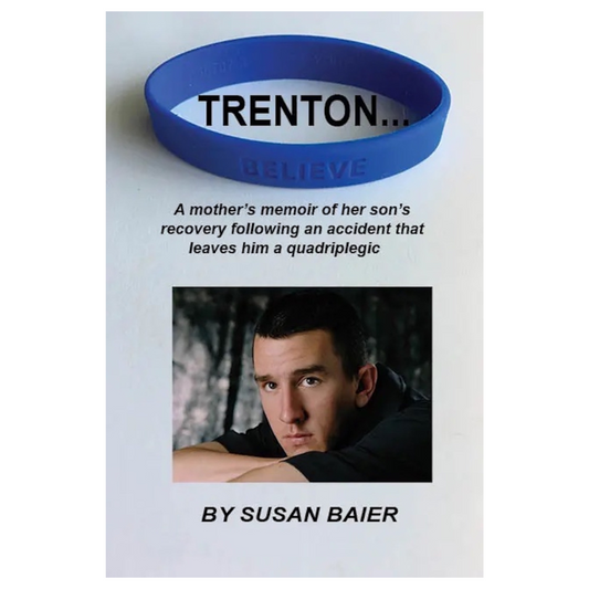 Trenton... Believe: A Mother's Memoir